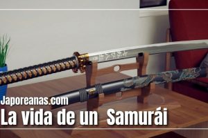Los Samuráis, su vida y código de honor