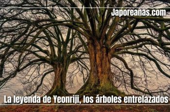 La leyenda de Yeonriji, los árboles entrelazados