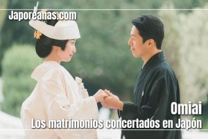 Omiai: matrimonios concertados en Japón