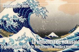 El arte de Katsushika Hokusai y su influencia