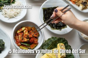 La realidad vs mitos de Corea del Sur