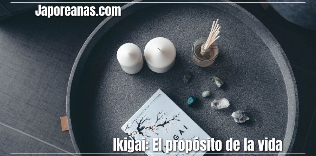 Ikigai: el propósito de la vida