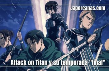 Attack on Titan y su «última» temporada