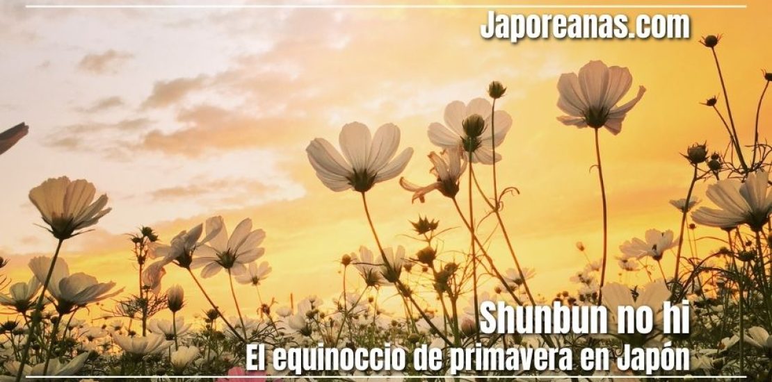Shunbun no hi: Equinoccio de primavera en Japón